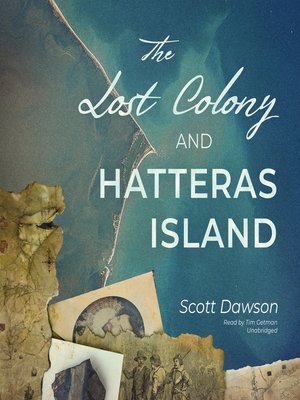 cover image of The Lost Colony and Hatteras Island